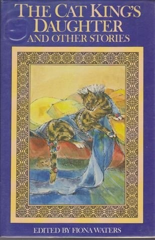 The Cat King's Daughter and Other Fairy Tales