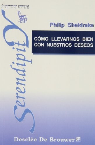 Como Llevarnos Bien Con Nuestros Deseos