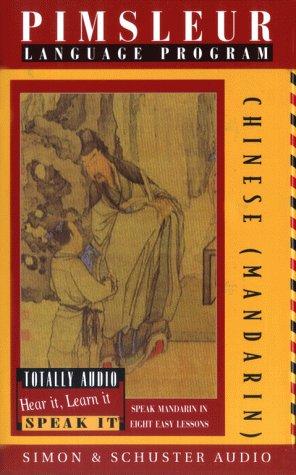 Chinese (Mandarin) (Pimsleur Basic Language Program)