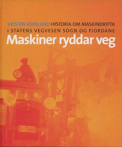 Maskiner Ryddar Veg
