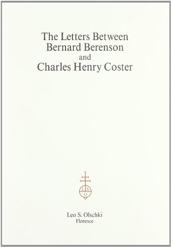 The Letters Between Bernard Berenson and Charles Henry Coster