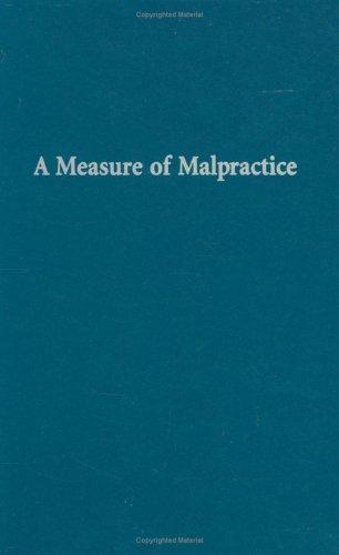 A Measure of malpractice