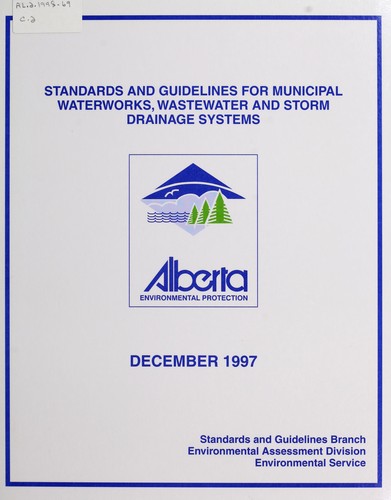 Standards and Guidelines for Municipal Waterworks, Wastewater and Storm Drainage Systems