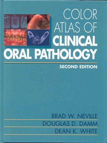 Color atlas of clinical oral pathology