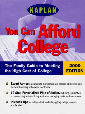 Kaplan You Can Afford College 2000
