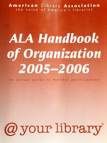 ALA Handbook of organization 2005