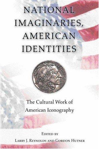 National imaginaries, American identities