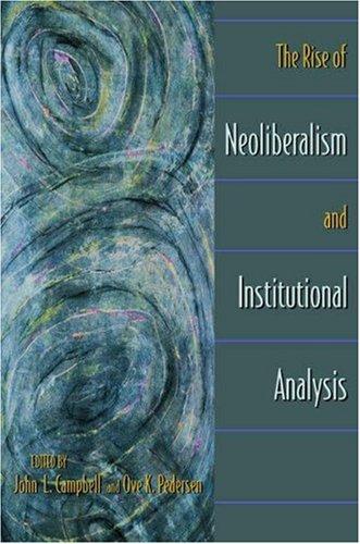 The rise of neoliberalism and institutional analysis