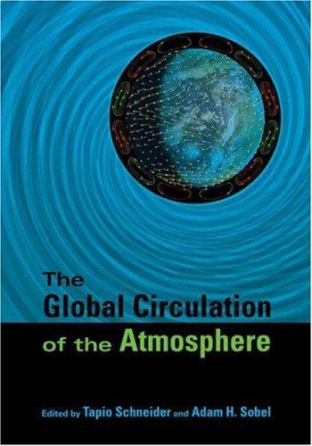 The Global Circulation of the Atmosphere