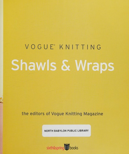 Vogue Knitting: Shawls & Wraps