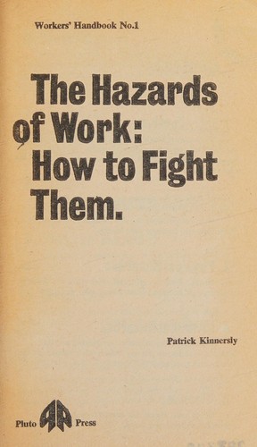 The Hazards of Work - How to Fight Them