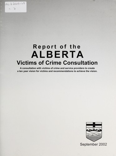 Report of the Alberta victims of crime consultation