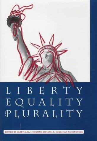 Liberty, equality, and plurality
