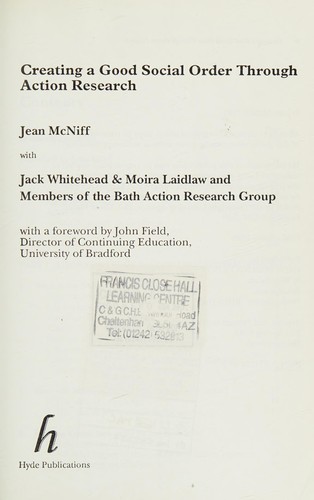 Creating a Good Social Order Through Action Research