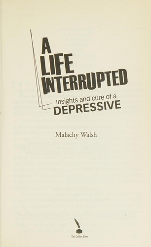 A life interrupted
