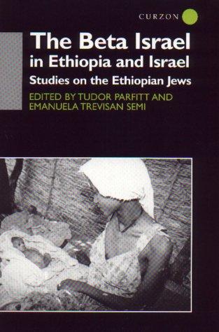 The Beta Israel in Ethiopia and Israel