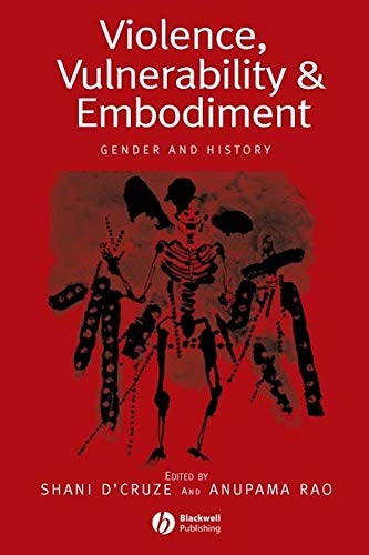 Violence, Vulnerability and Embodiment