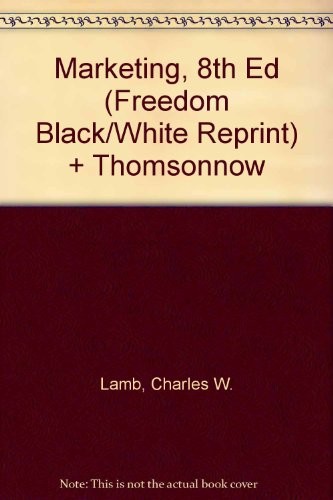 Marketing, 8e (FREEDOM Black/White reprint) + ThomsonNOW
