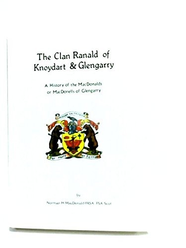 The Clan Ranald of Knoydart and Glengarry