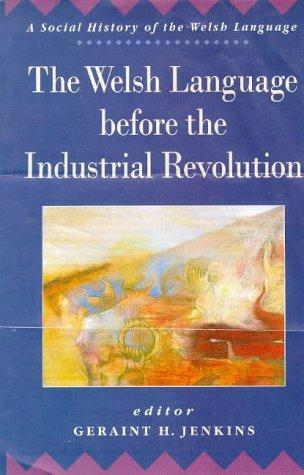 The Welsh language before the Industrial Revolution