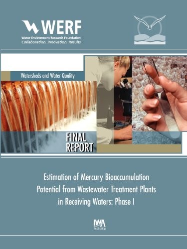 Estimation of Mercury Bioaccumulation Potential from Wastewater Treatment Plants in Receiving Waters