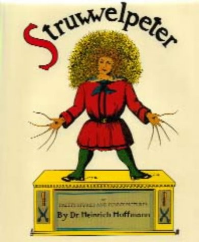 The English Struwwelpeter, or, Pretty stories and funny pictures