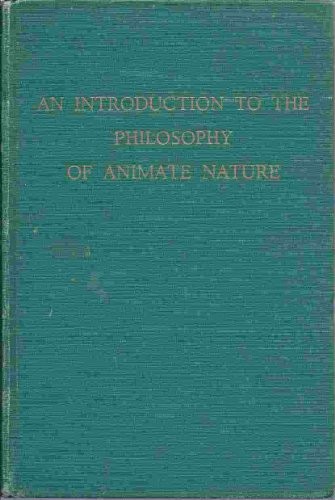 An introduction to the philosophy of animate nature
