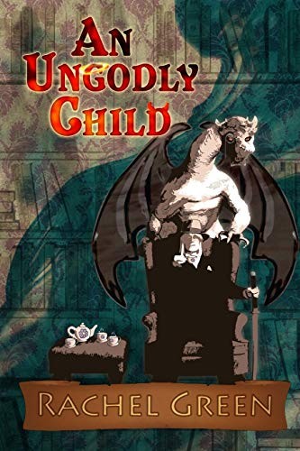 An ungodly child