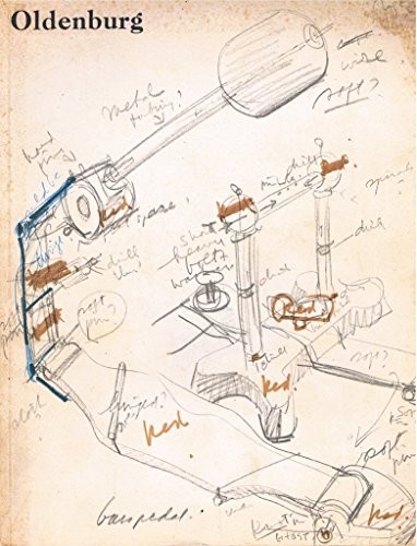 Claes Oldenburg: An Exhibition Organized by the Museum of Modern Art, New York