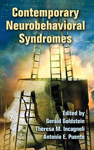 Contemporary Neurobehavioral Syndromes