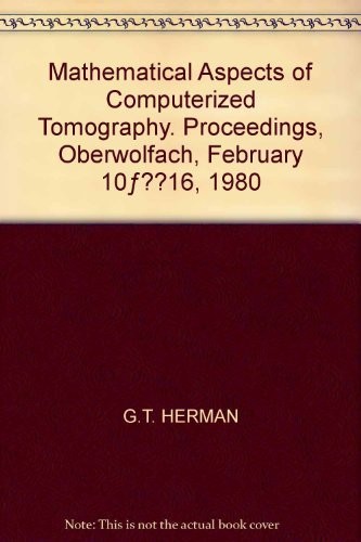 Mathematical Aspects of Computerized Tomography