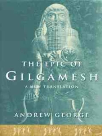 The epic of Gilgamesh