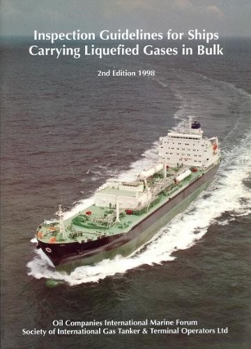 Inspection Guidelines for Ships Carrying Liquefied Gases in Bulk