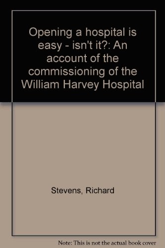 Opening a Hospital Is Easy - Isn't It?