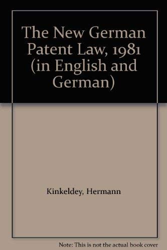 The New German Patent Law (1981) in English and German