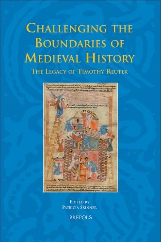 Challenging the Boundaries of Medieval History