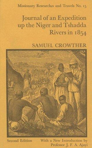 Journal of an Expedition Up the Niger and Tshadda Rivers