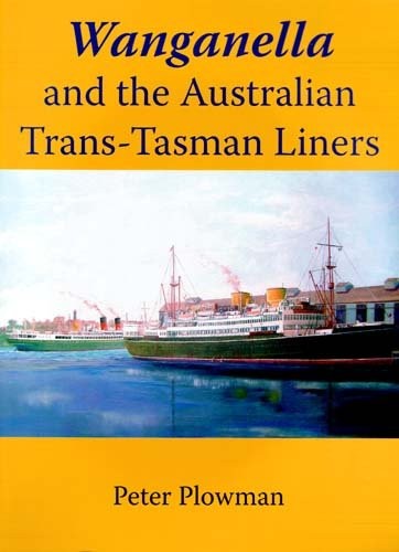 Wanganella and the Australian trans-Tasman liners