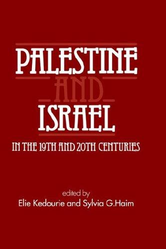 Palestineand Israel in the 19th and 20th centuries