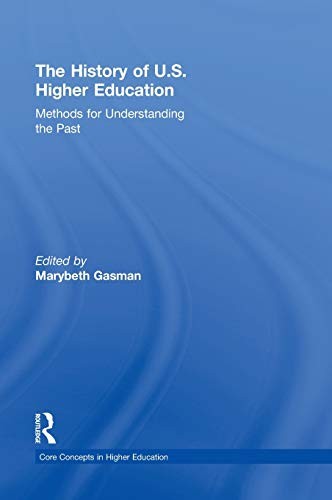 The history of U.S. higher education