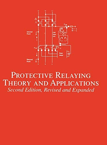 Protective Relaying: Theory and Applications