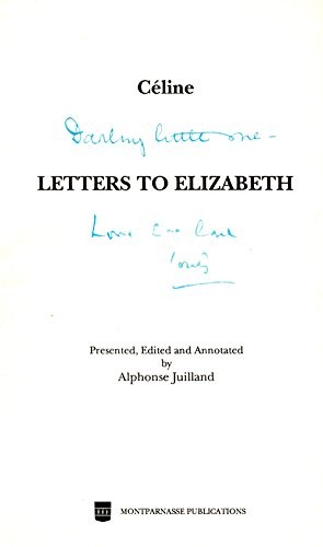 Celine: Letters to Elizabeth