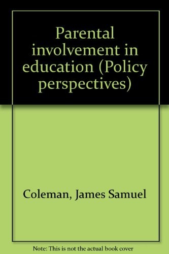 Parental Involvement in Education (Policy Perspectives)