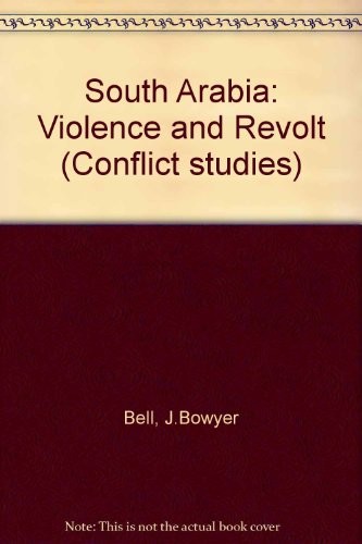South Arabia, Violence and Revolt