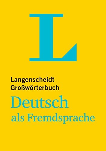 Langenscheidt Grosswörterbuch Deutsch als Fremdsprache