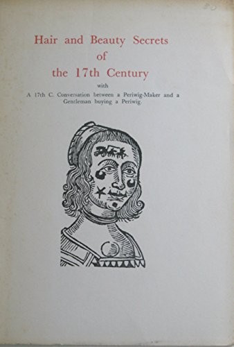 Hair and beauty secrets of the 17th century