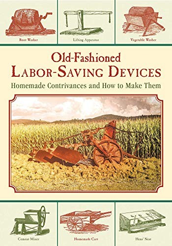 Old-fashioned labor-saving devices