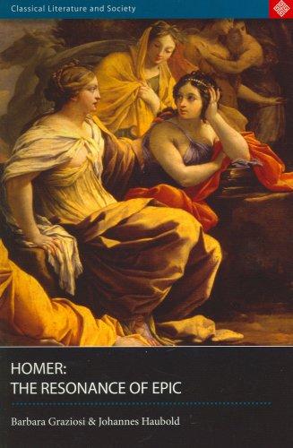 Homer: The Resonance of Epic