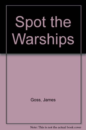Spot the Warships