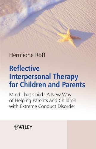 Reflective interpersonal therapy for children and parents (RICAP)